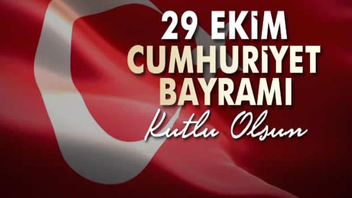 Cumhuriyetimizin kuruluşunun 101. Yılını kutladık.